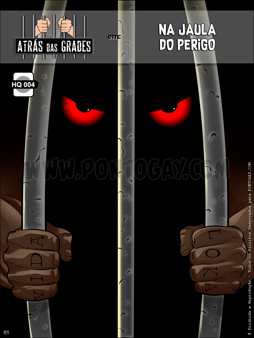 Atrás das Grades - Na jaula do Perigo